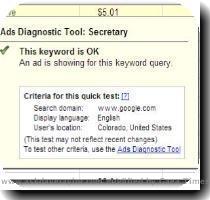 the magnifying glass icon next to the key phrases you re curious about  If your ad is showing properly  you ll see the green check mark and  This keyword is OK  as seen in the box below  However  if something is awry in the ad display  you ll see an error message such as the one shown below  even though the phrase is listed as  Active    If you ve tried all the