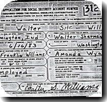 Dorothy Mae RUNION   Siblings  Nellie Opal WILLIAMS   Victor Williams Photos Submitted by Donald V  Williams WILLIAMS  Walter Sherman   b  16 Jun 1883 in Washington Co   Indiana to Benjamin Franklin WILLIAMS and Amanda WYATT   SS  312 38 0960  d  Feb 1968  Residence   Remington