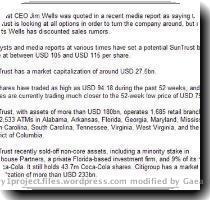 SunTrust The article below was from last year at about the same time SunTrust was written up in Florida Trend  Then how was Florida Trend obtaining their information  Is Florida Trend