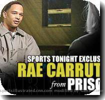 CNN Sports Illustrated s Leslie Boghosian interviewed former Carolina Panthers receiver Rae Carruth at the Nash Correctional Institution  about 40 miles east of Raleigh  N C  There