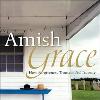 A Lesson in Grace On October 2  2006  the unimaginable happened in a small one room school in the small Amish community of Nickel Mines  Pennsylvania  On that Monday five young girls were killed and another