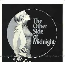 THE OTHER SIDE OF MIDNIGHT  1977  with it s scrumptious and gooey Legrand re orchestrations  it s classic white on black cover with misty boobs  and the giganto gatefold picture inside showing the gorgeous trees of the Tuilerie Gardens and Marie France Pisier in outrageously tall wedgies