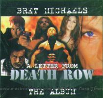 BRET MICHAELS   A LETTER FROM DEATH ROW POORBOY RECORDS 1998 USA COMPACT DISC IS USED BUT IS IN EXCELLENT CONDITION  COMES IN JEWEL CASE   FRONT   BACK INSERTS  INSERTS HAVE NO HOLE