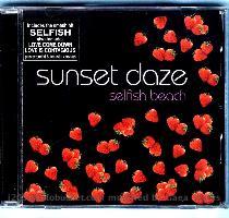 Sunset Daze   Selfish Someone I hate  she thinks she s great And loves to state the obvious You re next to me  entirely  let s wait and see