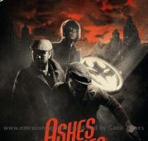 by El tio berni   published on Junio 7th  2009 Ashes to ashes es el t�tulo de un fan film de quince minutos protagonizado por Batman y dirigido por Julien Mokrani y Samuel Bodin   Helo aqu�