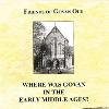 Where was Govan in the Early Middle Ages  Govan  2006  18 pp  ISBN  978 0 9545321 5 4