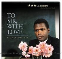 To Sir With Love  To Sir With Love Lyrics  British Drama Film To Sir With Love 2009 Pictures To Sir  with Love is a 1967 British drama film starring Sidney Poitier that deals with social and racial issues in an inner city school  James Clavell both directed and wrote the film s