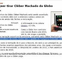 como  Galv�o  vai pentear macaco     Cala a boca Galv�o   e  Pega no meu Galv�o    Mas o que muitos n�o sabem  divulgado pela folha de S�o Paulo  � o seu apelido l� na Globo                            Apresenta o Kid Bengala pro Galv�o