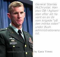 Generalen fr�n den m�rka sidan Den 15 juni 2009  Tv� saker h�nder  En ny amerikansk bef�lhavare tilltr�der i Afghanistan  Han heter McChrystal och har tidigare sysslat med  v�ta operationer  under Bush epoken  i