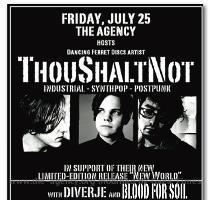 Thou Shalt Not    Diverje    Blood For Soil Friday July 25th Spark Gap   July 19th