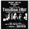 Thou Shalt Not    Diverje    Blood For Soil Friday July 25th Spark Gap   July 19th