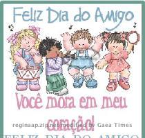 Quero desejar a todos os meus amigos um dia muito feliz N�o sei o que seria de mim sem meus amigos Adoro todos vcs    Postado por  Regina �s 11h26